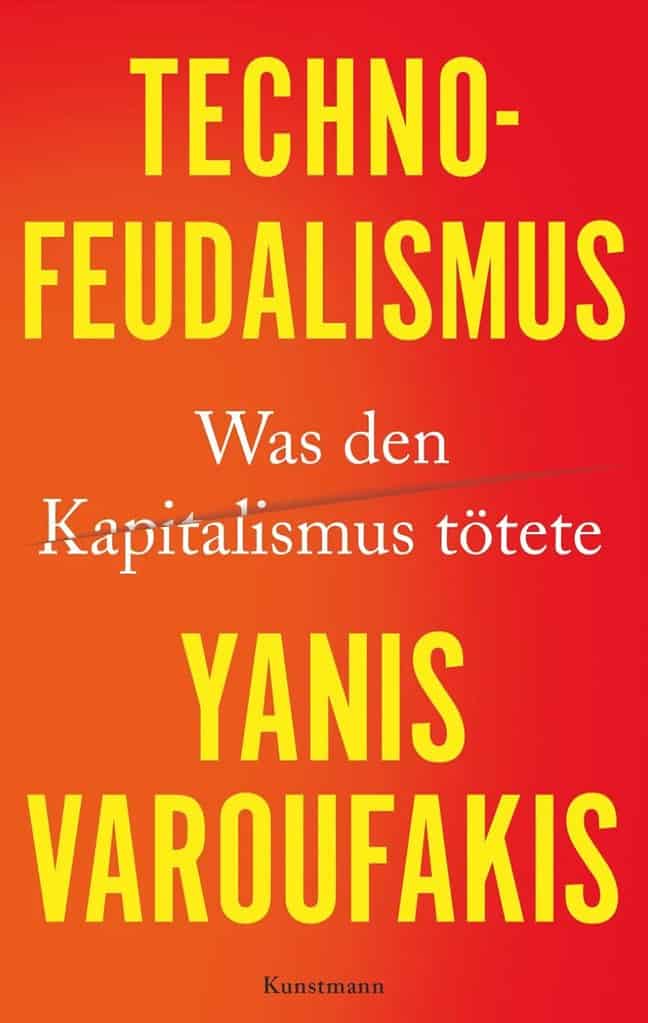 Yanis Varoufakis – Technofeudalismus