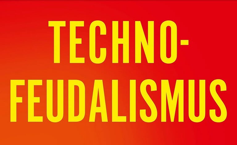 Yanis Varoufakis – Technofeudalismus